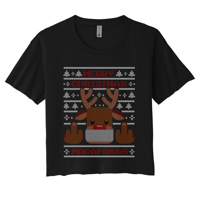 Merry Madafakas Funny Ugly Christmas Crop Top