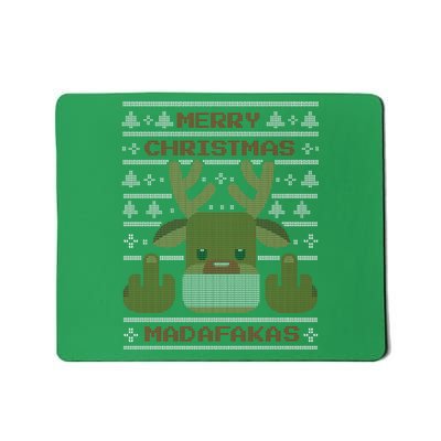 Merry Madafakas Funny Ugly Christmas Mousepad