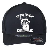 Merry Puggin Christmas Pug Flexfit Unipanel Trucker Cap