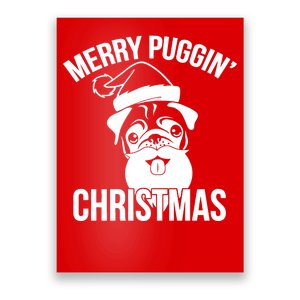 Merry Puggin Christmas Pug Poster