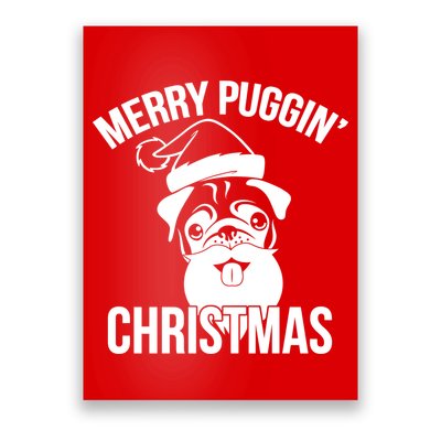 Merry Puggin Christmas Pug Poster