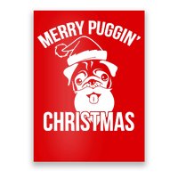 Merry Puggin Christmas Pug Poster