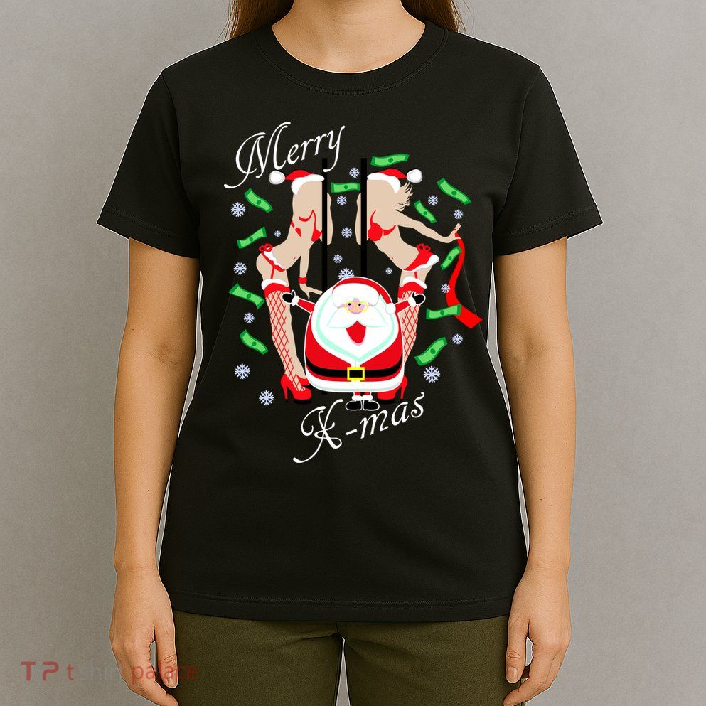 Merry X-Mas Santa's Little Strippers T-Shirt
