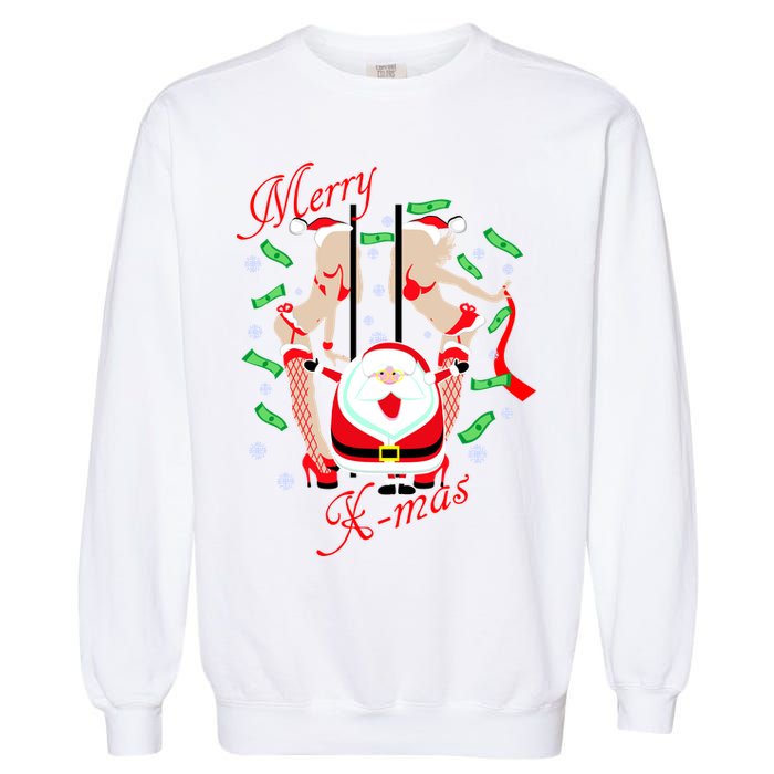 Merry X-Mas Santa's Little Strippers Garment-Dyed Sweatshirt