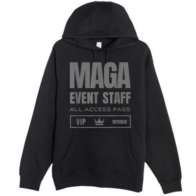 Maga Event Staff Premium Pullover Hoodie