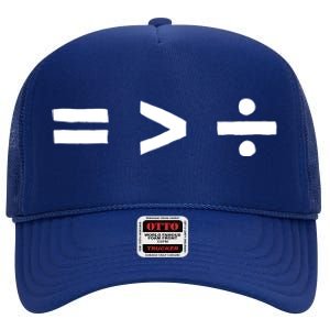 Math Equality Sign Greater Than Division Sign Equal Rights Gift High Crown Mesh Back Trucker Hat