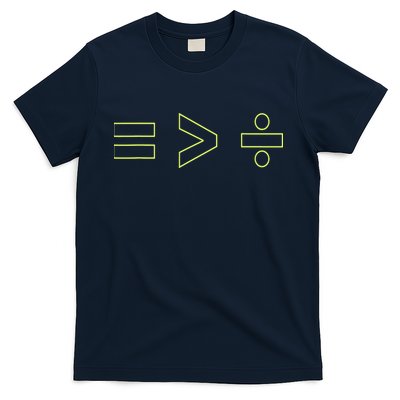 Math Equality Sign, Greater Than Division Sign T-Shirt