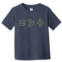 Math Equality Sign, Greater Than Division Sign Toddler T-Shirt