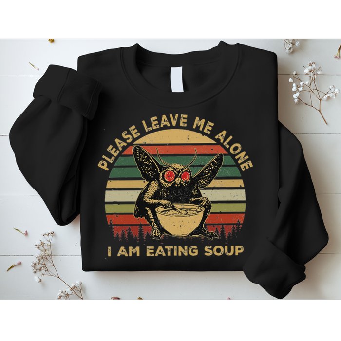 Mothman Eating Soup Please Leave Me Alone I Am Eating Soup Sweatshirt