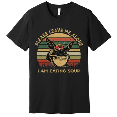 Mothman Eating Soup Please Leave Me Alone I Am Eating Soup Premium T-Shirt