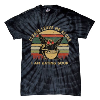 Mothman Eating Soup Please Leave Me Alone I Am Eating Soup Tie-Dye T-Shirt