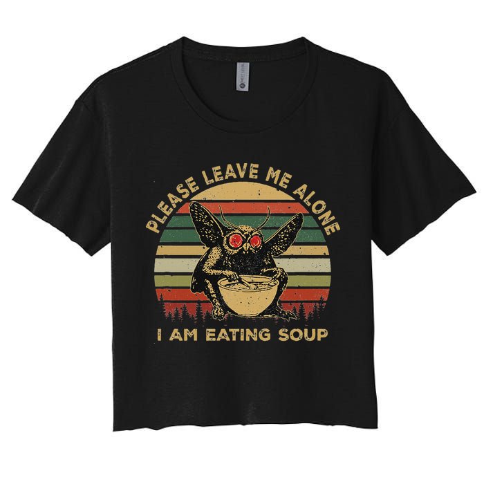 Mothman Eating Soup Please Leave Me Alone I Am Eating Soup Crop Top