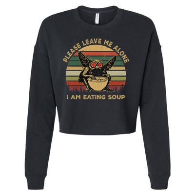 Mothman Eating Soup Please Leave Me Alone I Am Eating Soup Cropped Pullover Crew