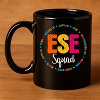 Matching ESE Squad First Last Day Team Teacher Student Tribe 11oz C Handle Ceramic Mug