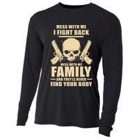 Mess With My Family And They'll Never Find Your Body Cooling Performance Long Sleeve Crew