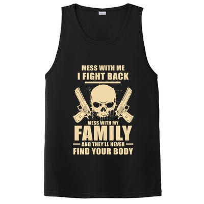Mess With My Family And They'll Never Find Your Body PosiCharge Competitor Tank