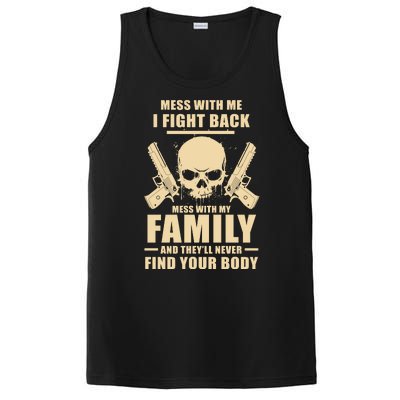 Mess With My Family And They'll Never Find Your Body PosiCharge Competitor Tank