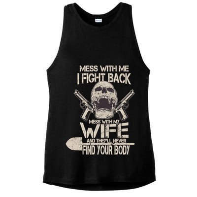 Mess With My Wife And They'll Never Find Your Body Ladies PosiCharge Tri-Blend Wicking Tank