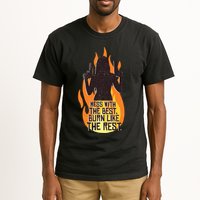 Mess With The Best Burn Like The Rest Tall T-Shirt