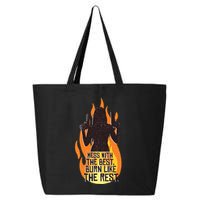 Mess With The Best Burn Like The Rest 25L Jumbo Tote
