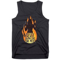 Mess With The Best Burn Like The Rest Tank Top