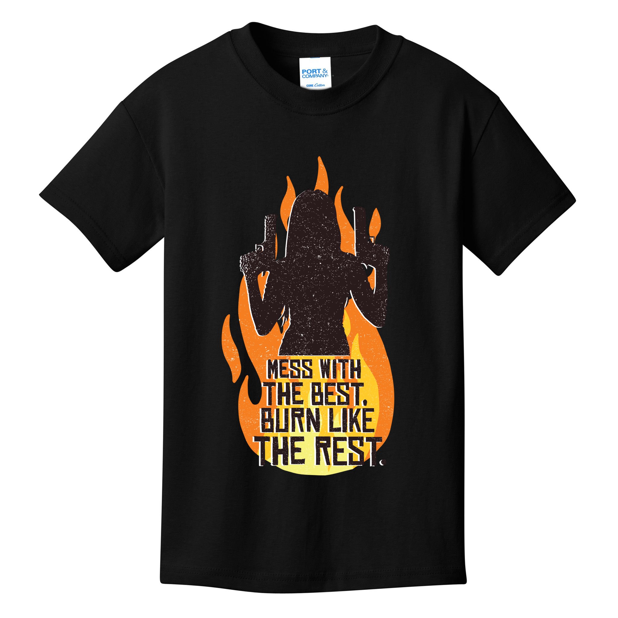 Mess With The Best Burn Like The Rest Kids T-Shirt