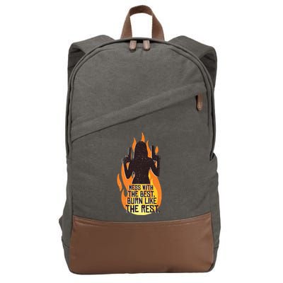 Mess With The Best Burn Like The Rest Cotton Canvas Backpack