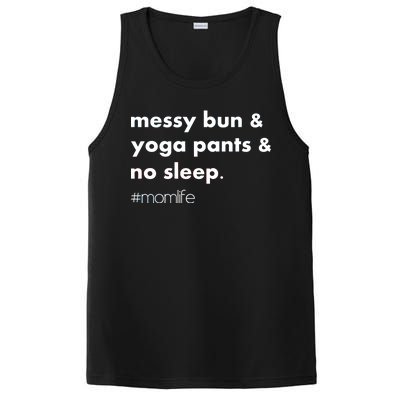 Messy Bun & Yoga Pants & No Sleep. #momlife PosiCharge Competitor Tank