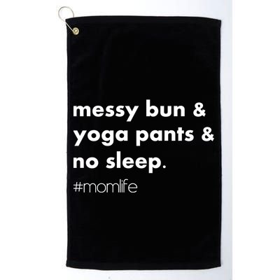 Messy Bun & Yoga Pants & No Sleep. #momlife Golf Towel
