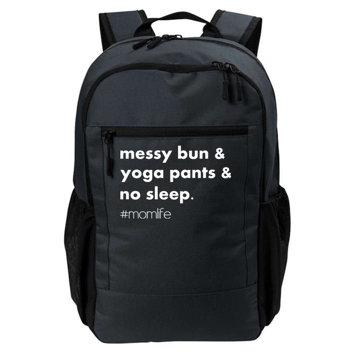 Messy Bun & Yoga Pants & No Sleep. #momlife Daily Commute Backpack