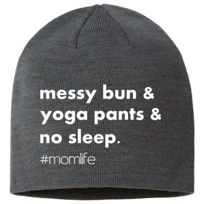 Messy Bun & Yoga Pants & No Sleep. #momlife Sustainable Beanie