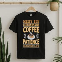 Messy Bun Lesson Plans Funny Teacher T-Shirt