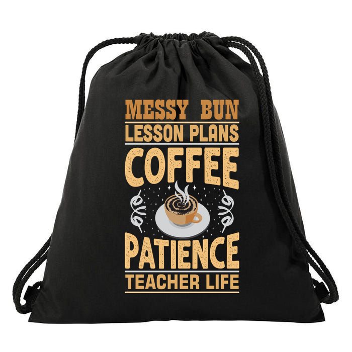 Messy Bun Lesson Plans Funny Teacher Drawstring Bag