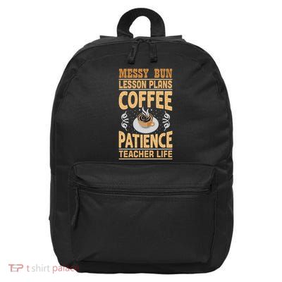 Messy Bun Lesson Plans Funny Teacher 16 in Basic Backpack