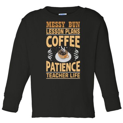 Messy Bun Lesson Plans Funny Teacher Toddler Long Sleeve Shirt