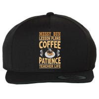Messy Bun Lesson Plans Funny Teacher Wool Snapback Cap