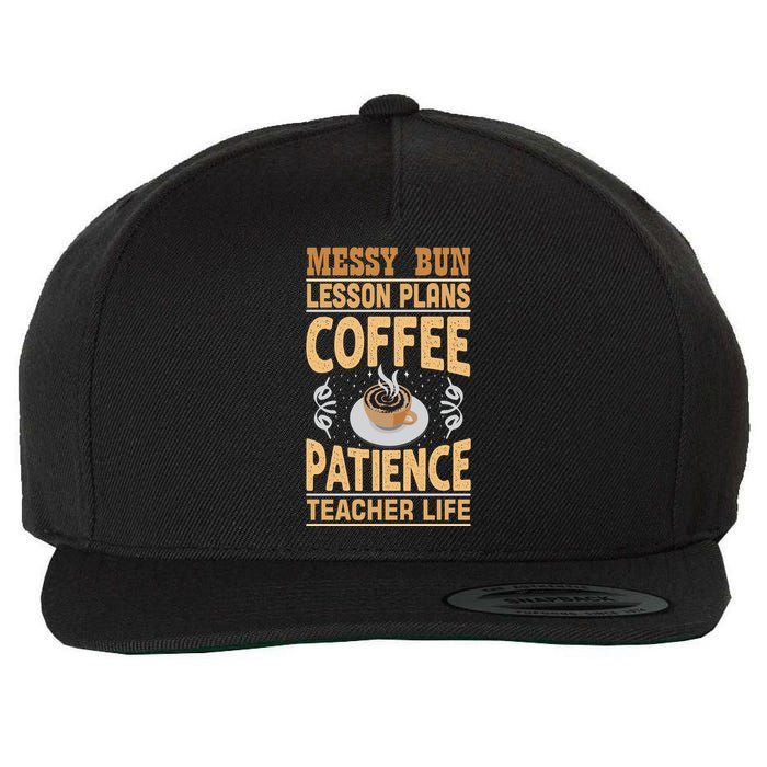 Messy Bun Lesson Plans Funny Teacher Wool Snapback Cap