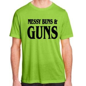 Messy Buns And Guns Adult ChromaSoft Performance T-Shirt