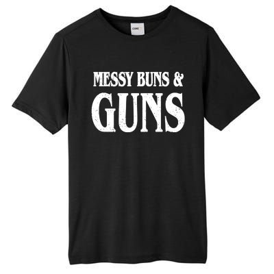 Messy Buns And Guns Tall Fusion ChromaSoft Performance T-Shirt