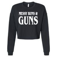Messy Buns And Guns Cropped Pullover Crew