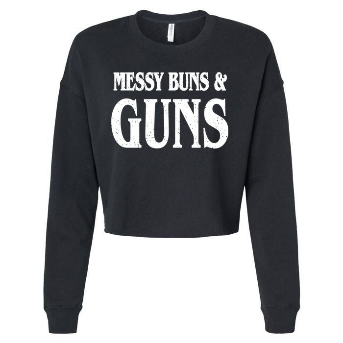 Messy Buns And Guns Cropped Pullover Crew