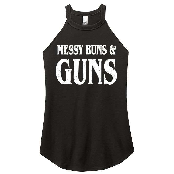Messy Buns And Guns Women's Perfect Tri Rocker Tank