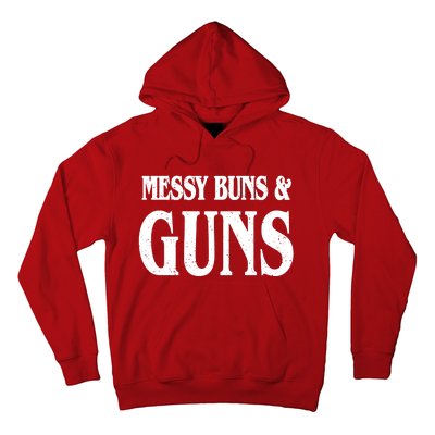 Messy Buns And Guns Hoodie