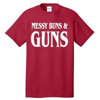 Messy Buns And Guns Tall T-Shirt