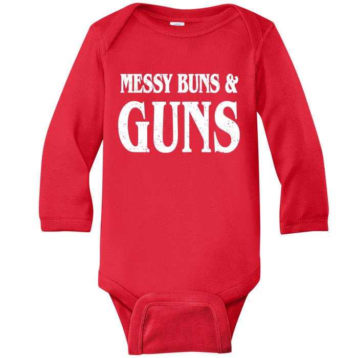 Messy Buns And Guns Baby Long Sleeve Bodysuit