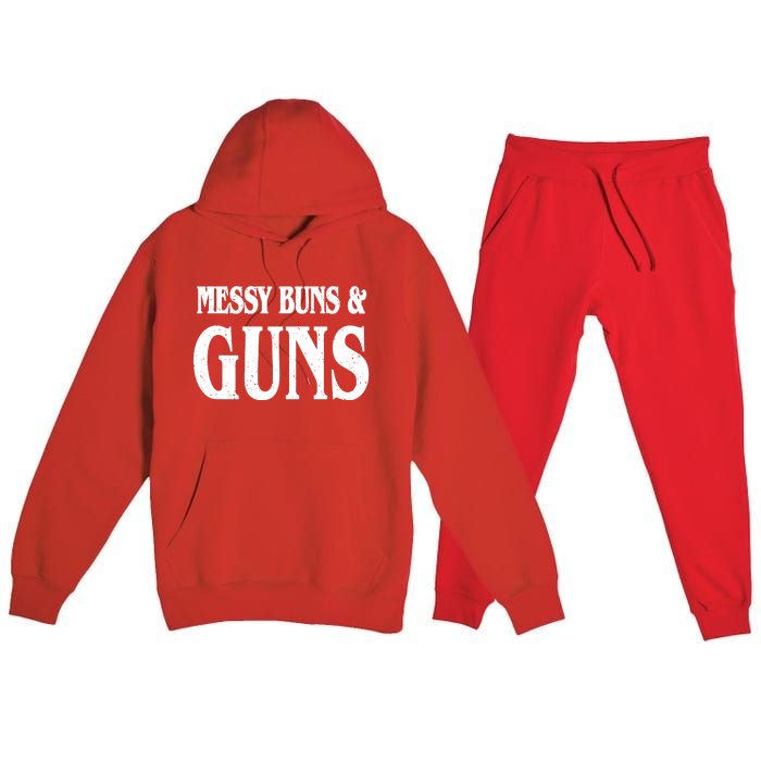 Messy Buns And Guns Premium Hooded Sweatsuit Set