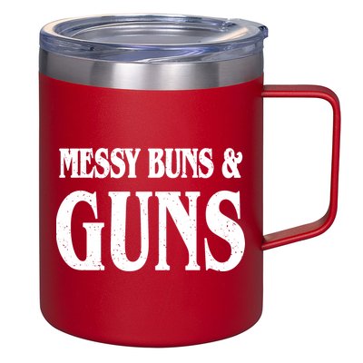Messy Buns And Guns 12oz Stainless Steel Coffee Mug