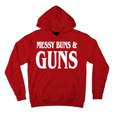 Messy Buns And Guns Tall Hoodie