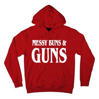 Messy Buns And Guns Tall Hoodie