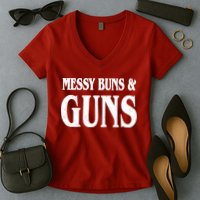 Messy Buns And Guns Women's V-Neck T-Shirt